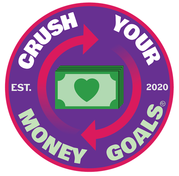 Crush Your Money Goals